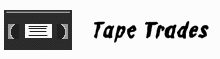 Tape Trades
