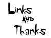 Links & Thank-You's